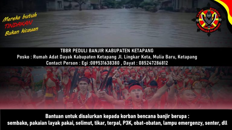 Tariu Borneo Bangkule Rajakng (TBBR) Ketapang Peduli Banjir