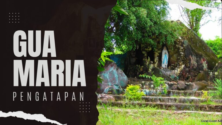 Gua Maria Pengatapan, Destinasi Wisata Rohani di Tumbang Titi : Butuh Perhatian.