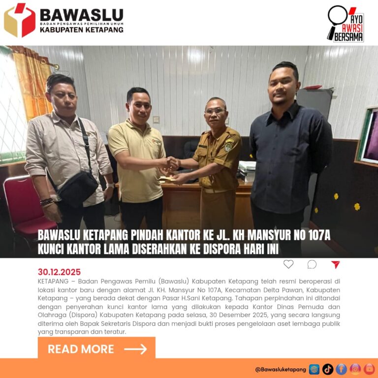 Bawaslu Kabupaten Ketapang Resmi Beroperasi di Kantor Baru
